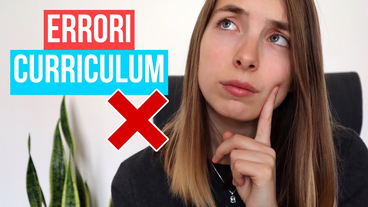 10 Errori da EVITARE nel Curriculum Vitae