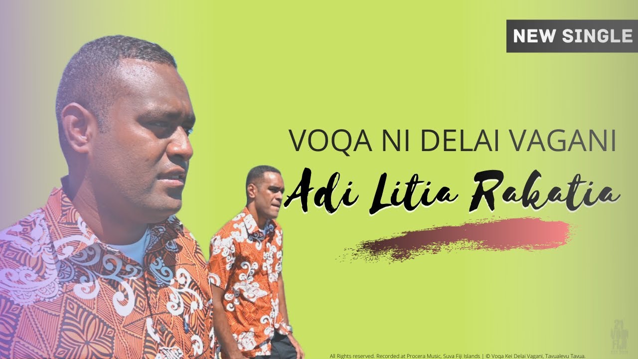 Voqa Ni Delai Vagani - Adi Litia Rakatia (Official Video)