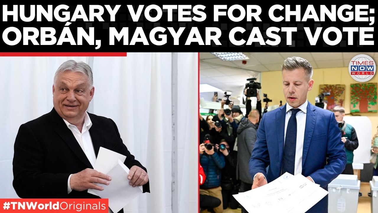 HUNGARY ELECTION 2026: Orb&aacute;n vs Magyar in Historic Fight as Leaders Casts Vote | World News