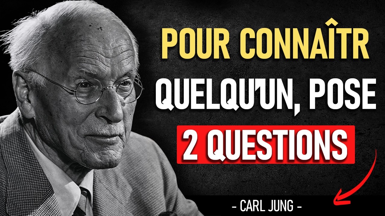 🧠 pour voir le VRAI caractère de quelqu'un, il suffit de poser ces 2 QUESTIONS pièges carl jung