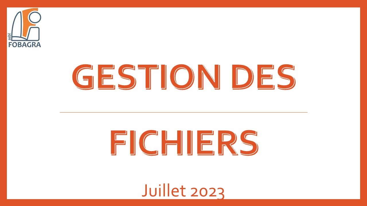 Gestion de fichiers et dossiers