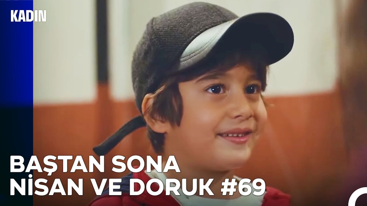 Baştan Sona Nisan ve Doruk Part 69 - Kadın