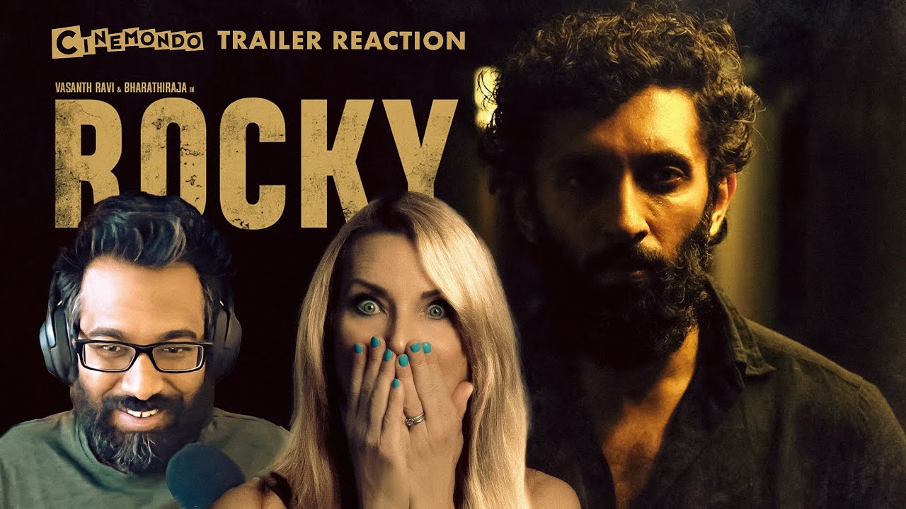 Rocky Official Trailer Reaction with @D54pod | Tamil | Vasanth Ravi | Bharathiraja | Arun M!