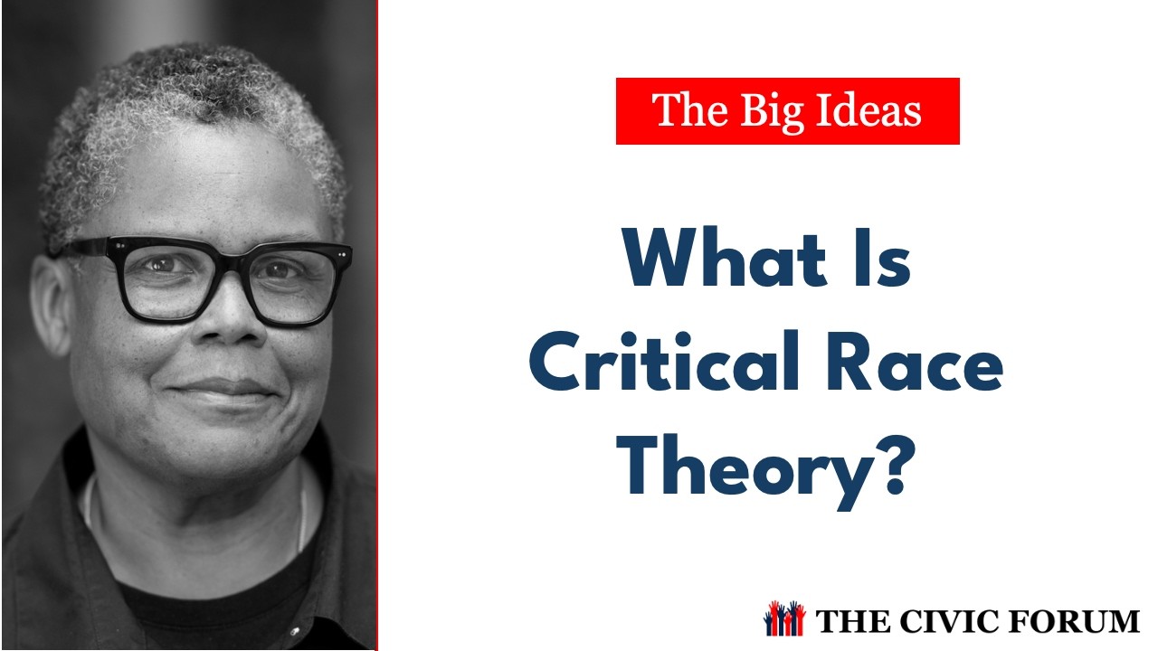 What is Critical Race Theory? | Keeanga-Yamahtta Taylor | The Civic Forum