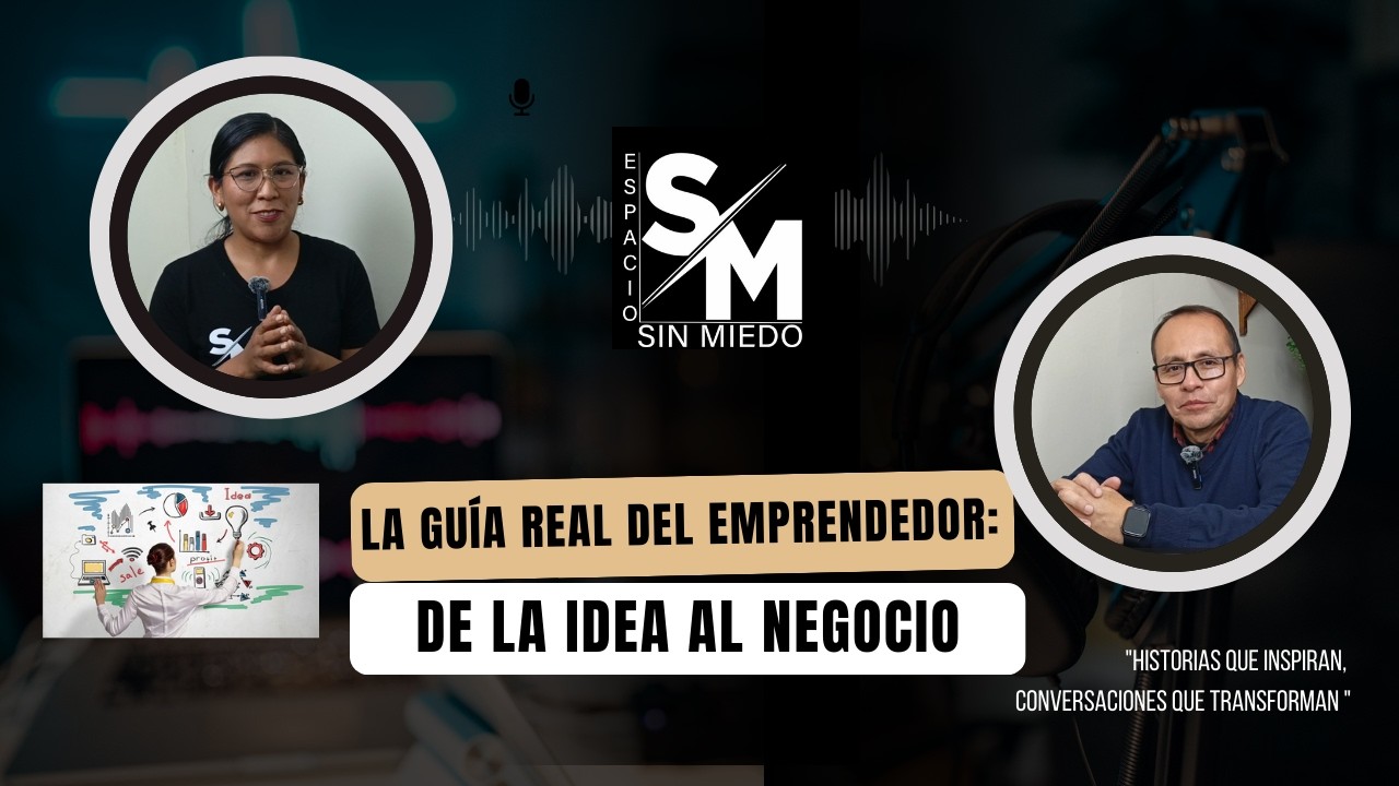 LA GUÍA REAL DEL EMPRENDEDOR: DE LA IDEA AL NEGOCIO