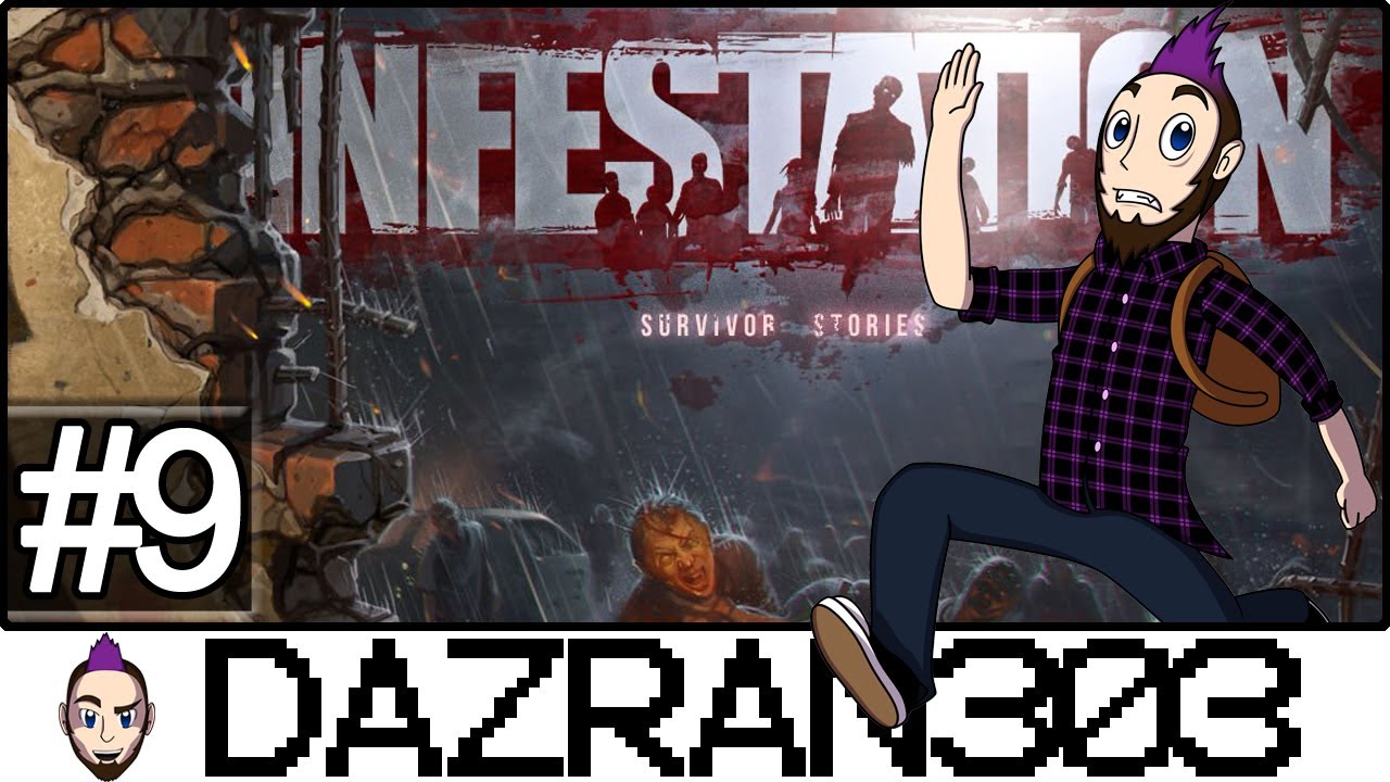 INFESTATION: SURVIVOR STORIES | LIVESTREAM #9 | Gameplay/Commentary/Facecam With Dazran303