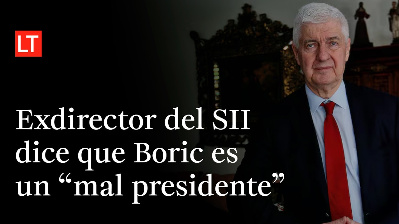 Exdirector del SII dice que Boric es “mal presidente” y explica su salida por una “trampa” del PC