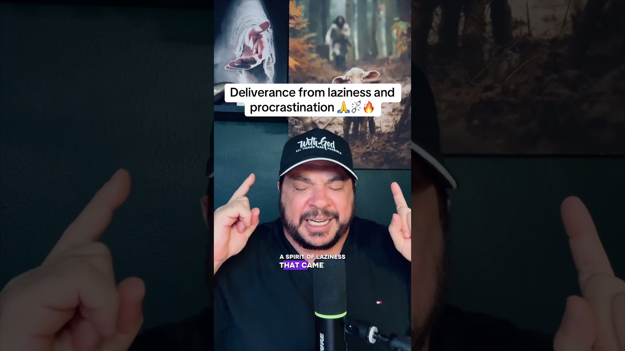 prayer for deliverance from laziness and procrastination