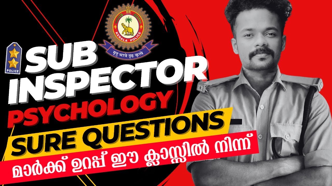 SUB INSPECTOR MAINS SURE QUESTIONS | SPECIAL TOPICS | PSYCHOLOGY | Knowledge Factory PSC