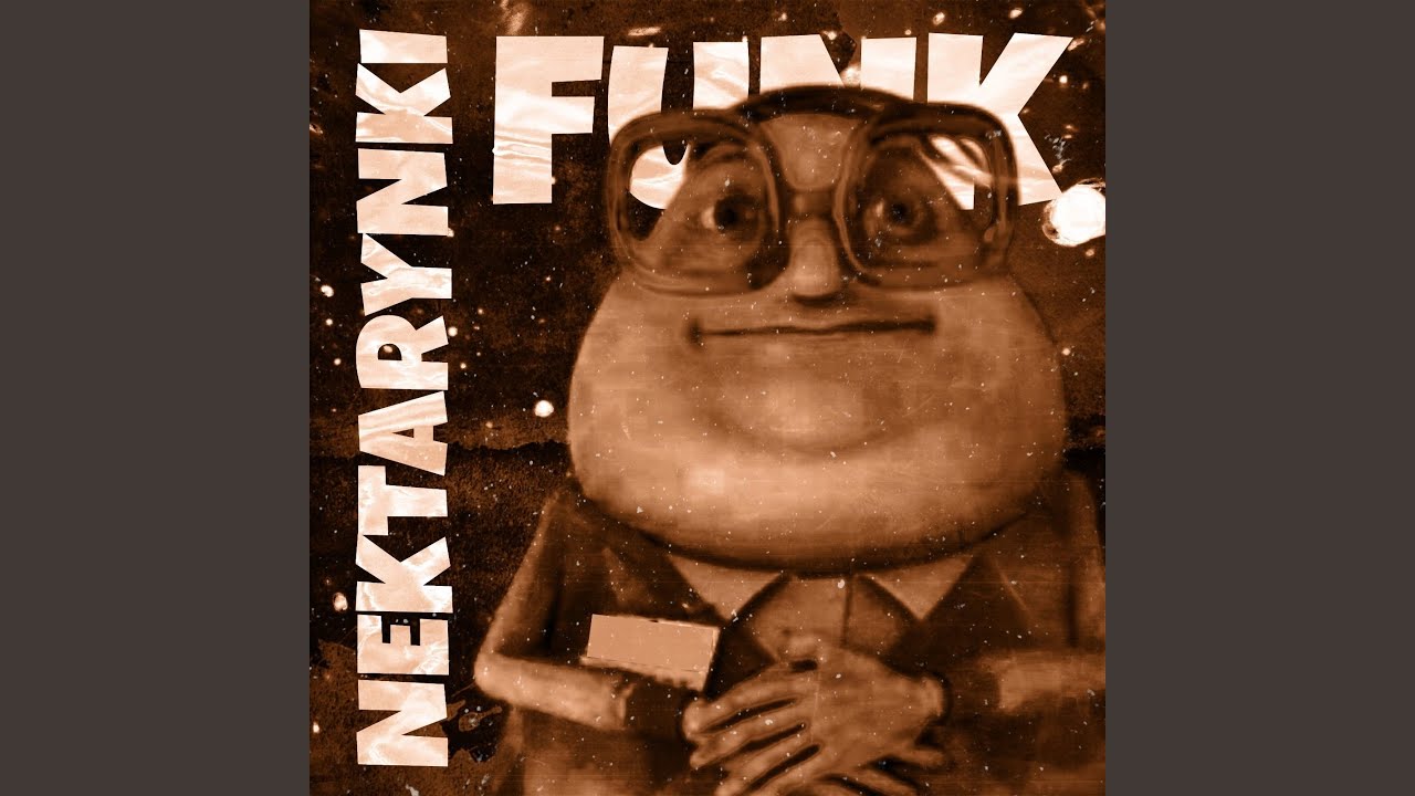 NEKTARYNKI FUNK