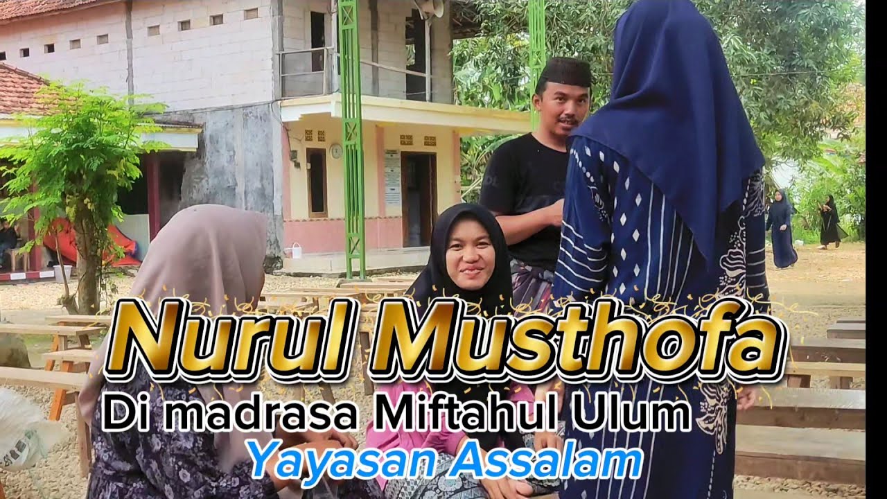 Sholawat Hadroh Nurul Musthofa Dengan Dekorasi Imtihan Madrasah Miftahul Ulum Yayasan Assalam