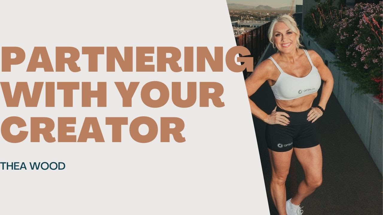Partnering with your Creator