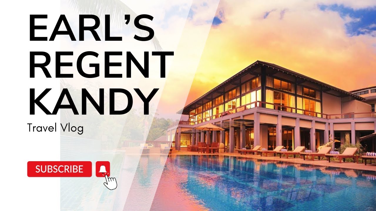 Earl's Regent Hotel Kandy Complete Tour | Room + Pool + Dinner Buffet | Sri Lanka Hotels