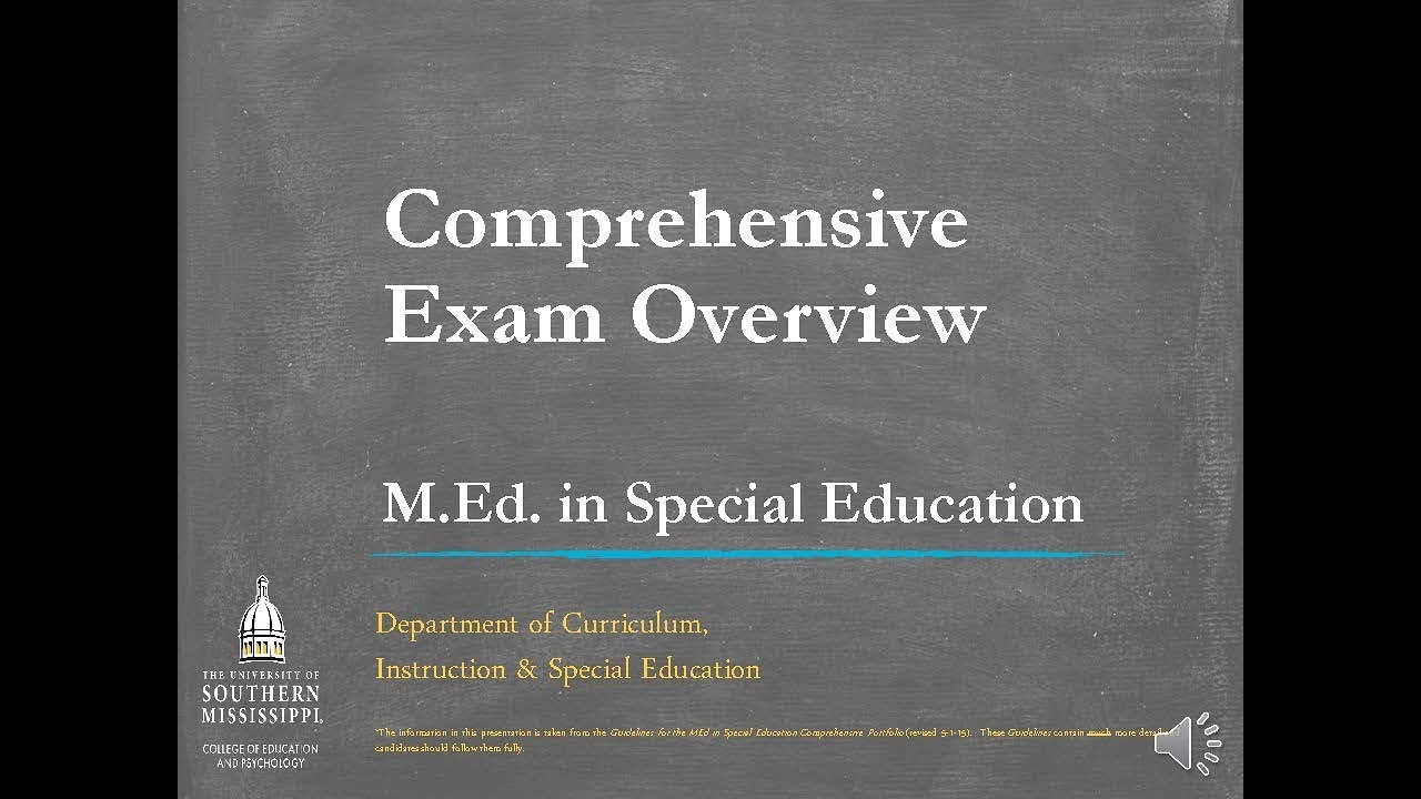 M.Ed. in Special Education Comprehensive Examination Overview