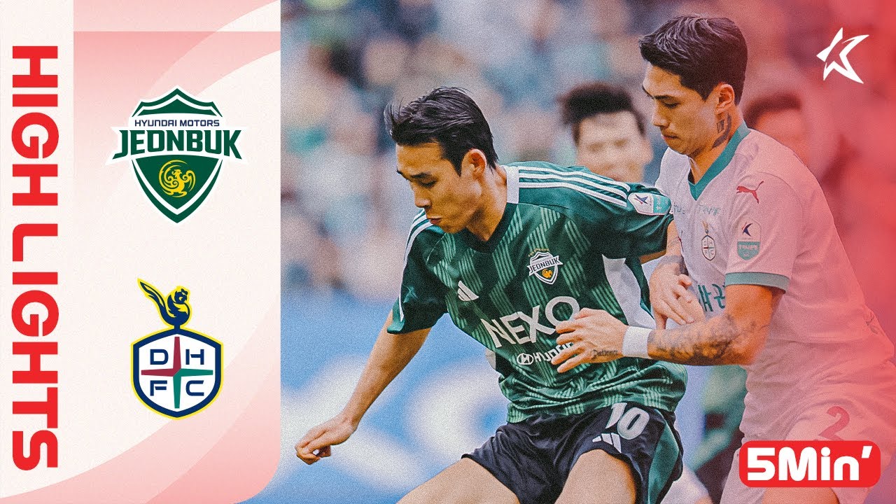 [ENG] K LEAGUE 1 R12 Jeonbuk vs Daejeon 5Min H/L