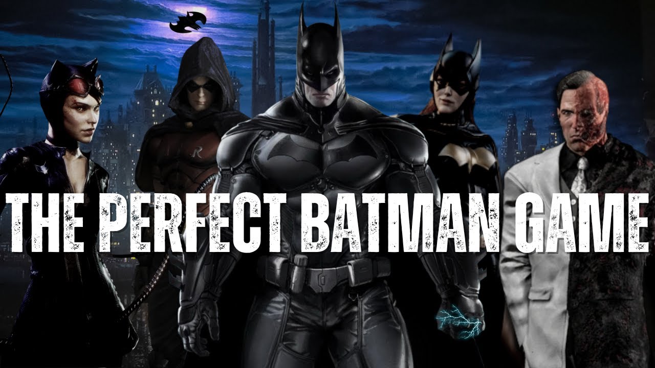 My Batman Video Game Pitch