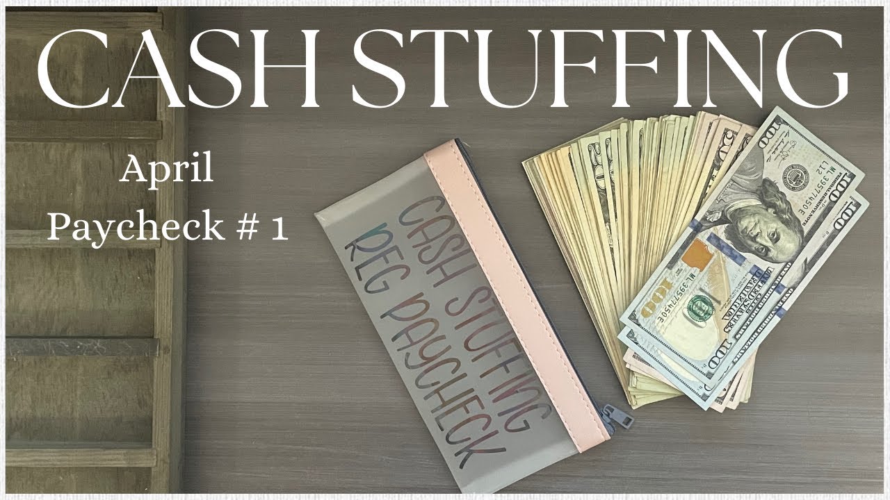 Cash Stuffing My 9 to 5 Paycheck for April | Low Income | Paycheck # 1//Zero Based Budget