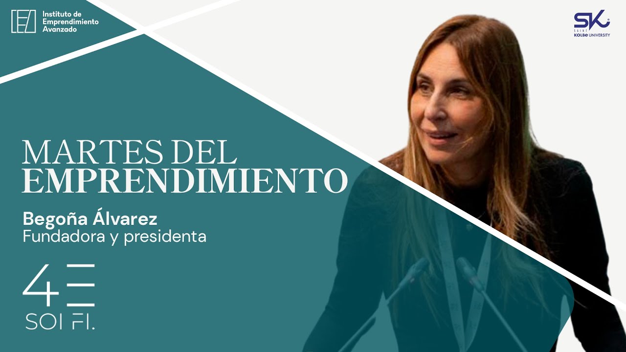 Emprendimiento con impacto social | Martes Emprendimiento con Begoña Álvarez Civantos de SOIFI4E