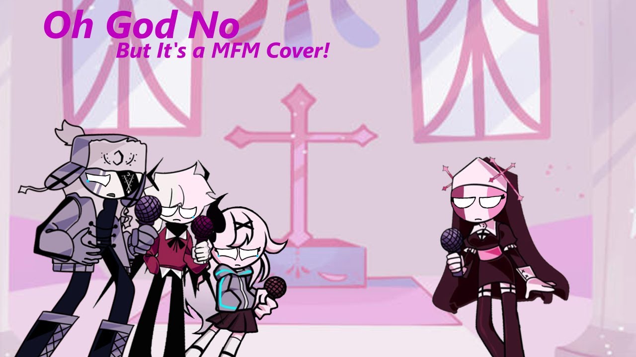 FNF Oh God No but It's a MFM Cover - FNF Cover