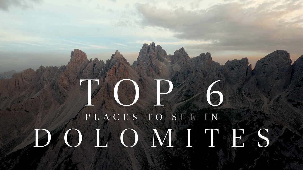 Top 6 Destination You Must See in Dolomites | Italy