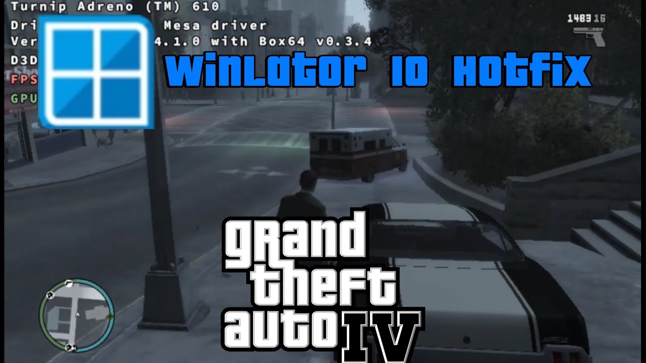 GTA IV Winlator 10 Hotfix Snapdragon 685