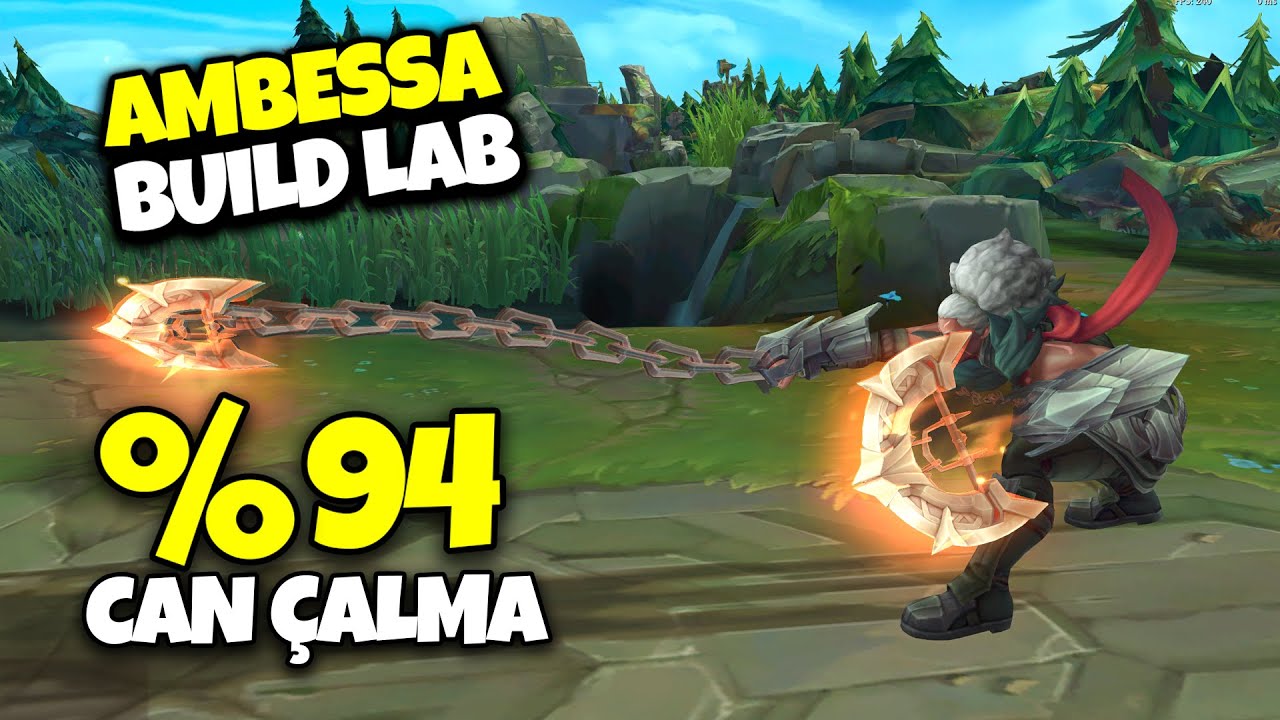 Build Lab : %94 Can Çalma Oyunun En Çok Çalan Şampiyonu Ambessa!