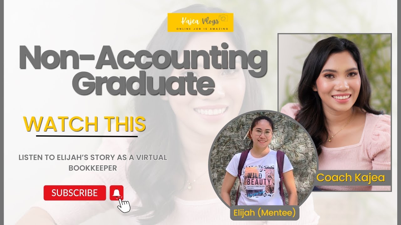 Non - Accounting Graduate Watch This! Listen to Elijah’s Story as A Virtual Bookkeeper