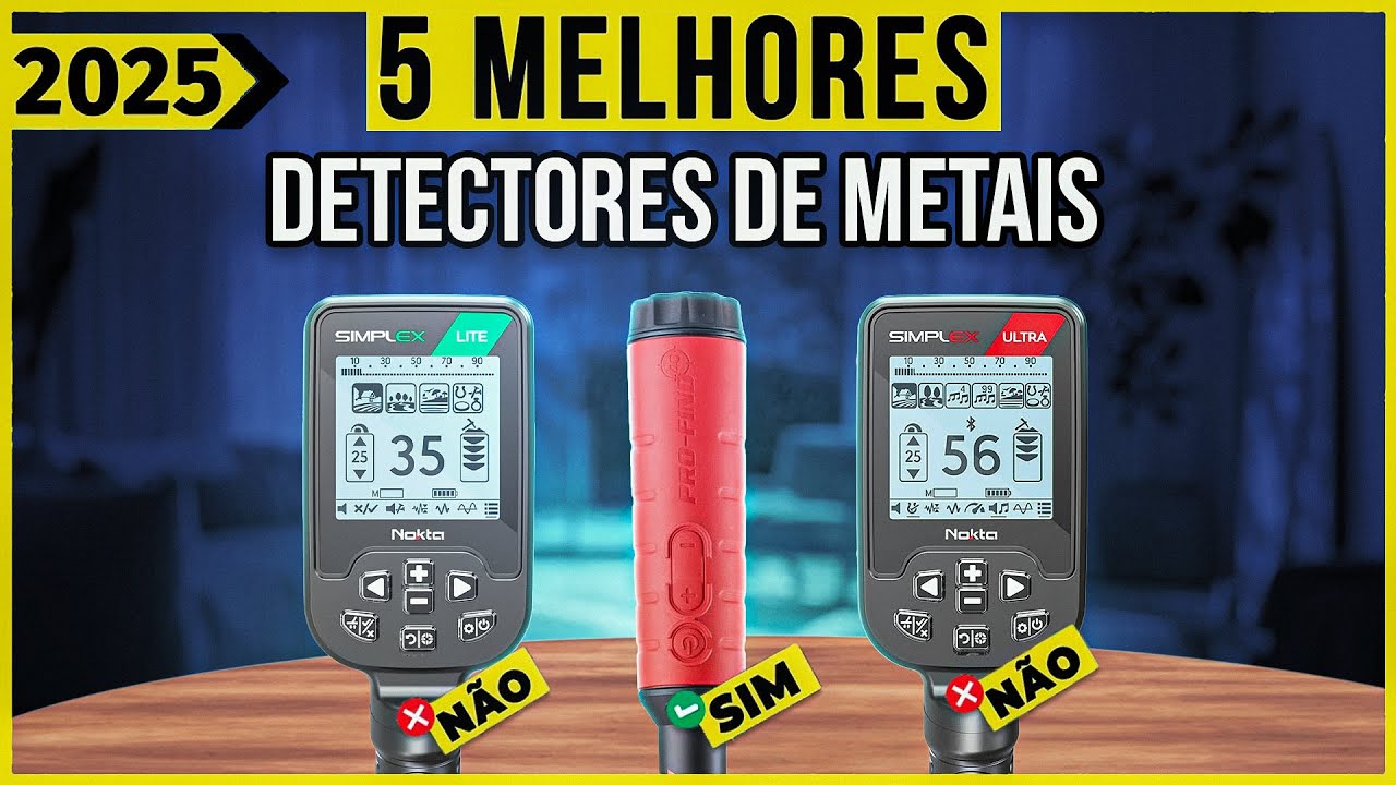 Os TOP 5 Melhores Detectores de Metais de 2025 [tem para iniciante custo benef&iacute;cio e profissional]