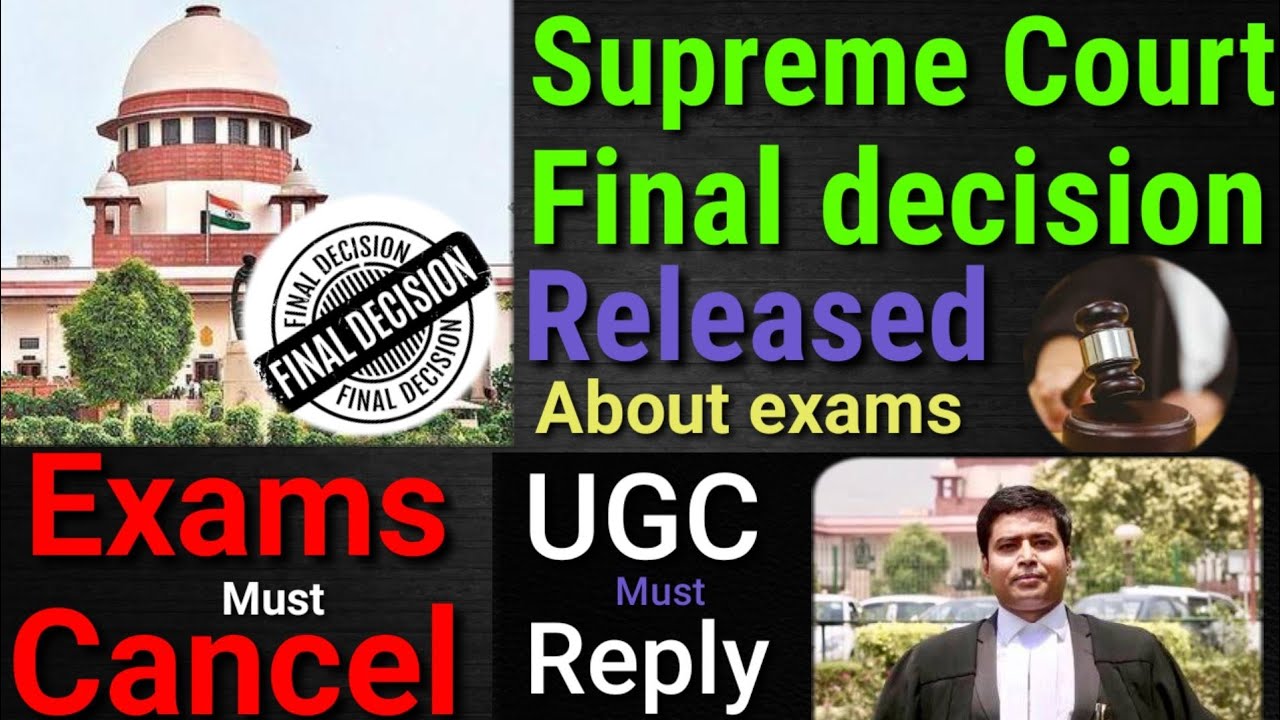 SUPREME COURT DECISION ABOUT EXAMS//UGC REPLY//EXAMS MUST CANCEL..!