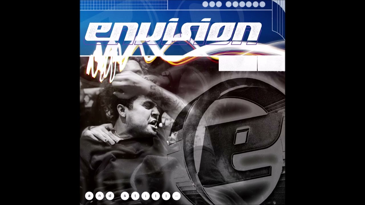 Envision - And Still...2022 (Full EP)