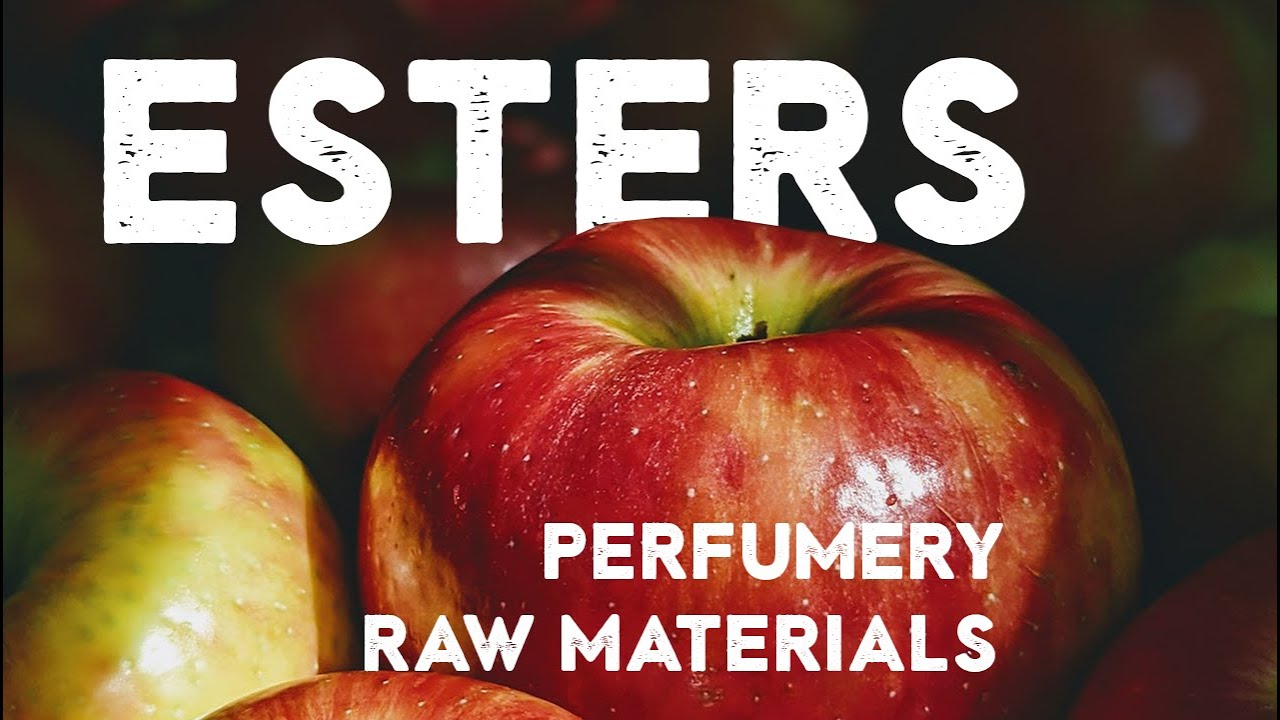 Perfumery raw materials - Esters