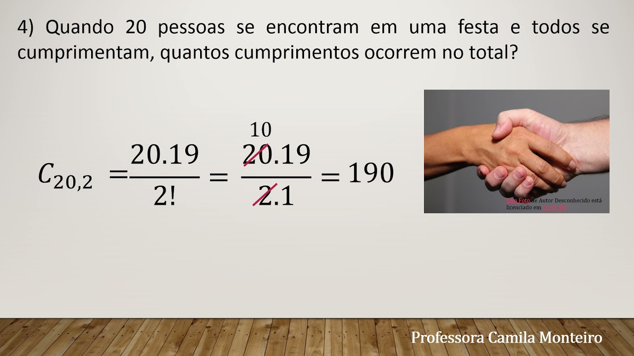 Arranjo e Combinação Simples - Exercícios resolvidos - Profª Camila Monteiro
