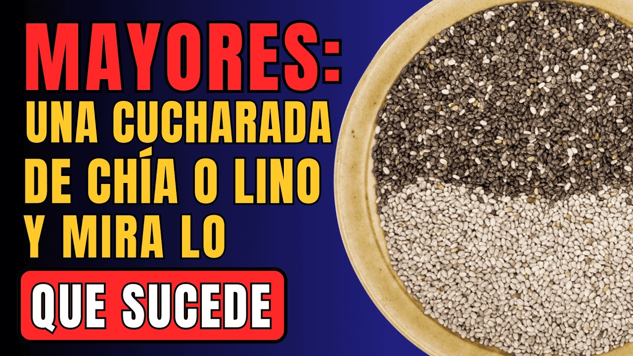 Si Tienes Más de 60, Mira Esto Antes de Comer Chía o Linaza Cada Día | Consejos Para Ancianos