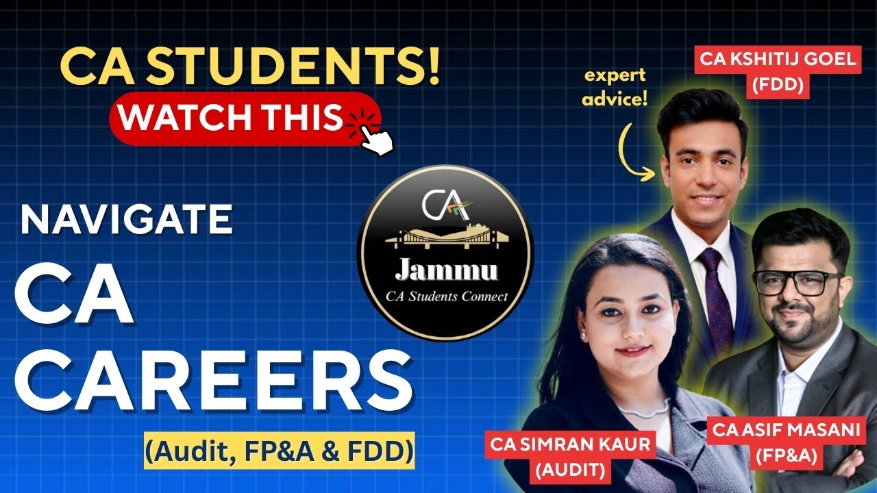 Navigating CA Careers : FDD, FP&A and AUDIT