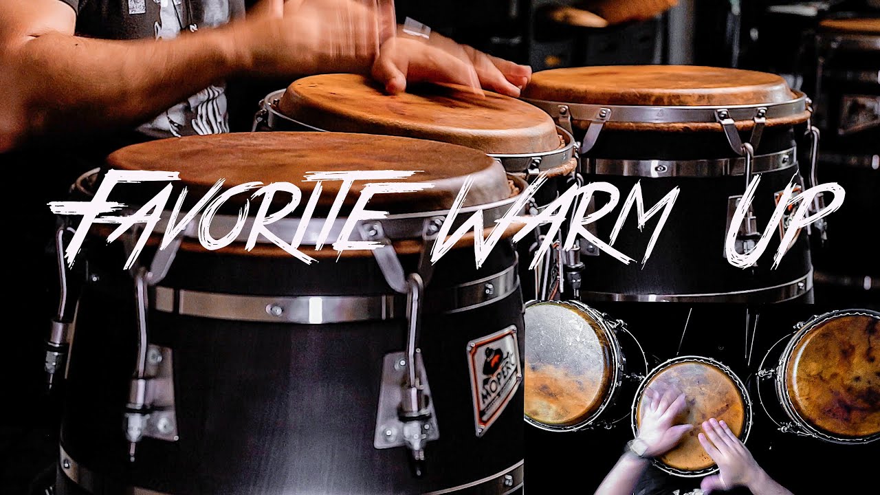 How To Do My Favorite Warm Up on Congas