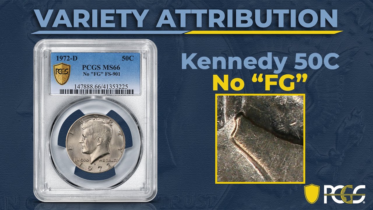 No FG Kennedy Half Dollar | PCGS Variety Attribution