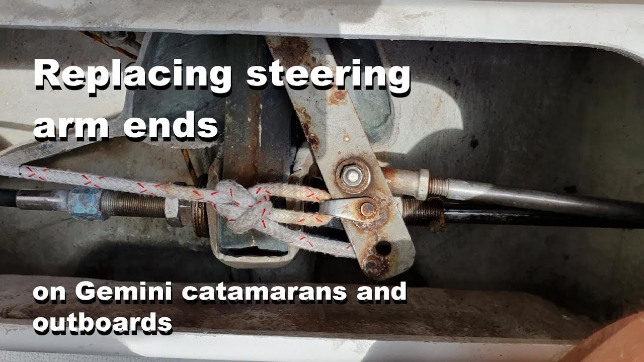 Replacing steering arm ends on Gemini catamarans and outboards