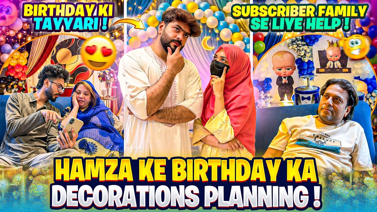 Hamza Ke Birthday Ka Decoration Ki Planning😰Subscriber Familye Se Liye Help🥰Aman’s Family