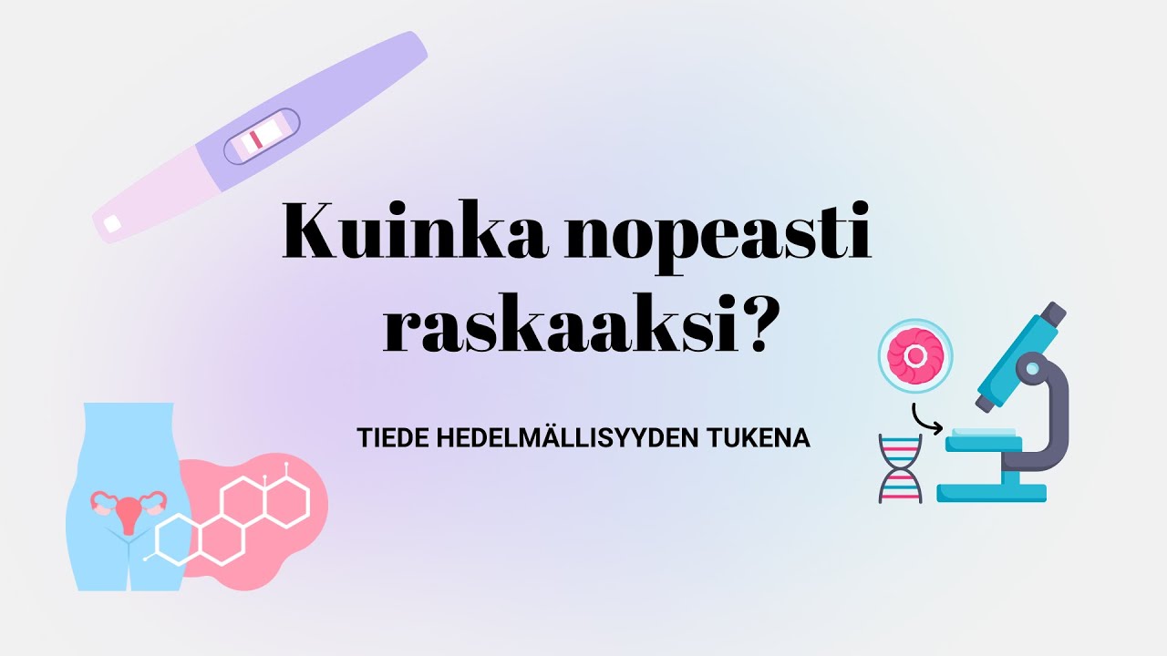 KUINKA KAUAN RASKAUTUMINEN KESTÄÄ?