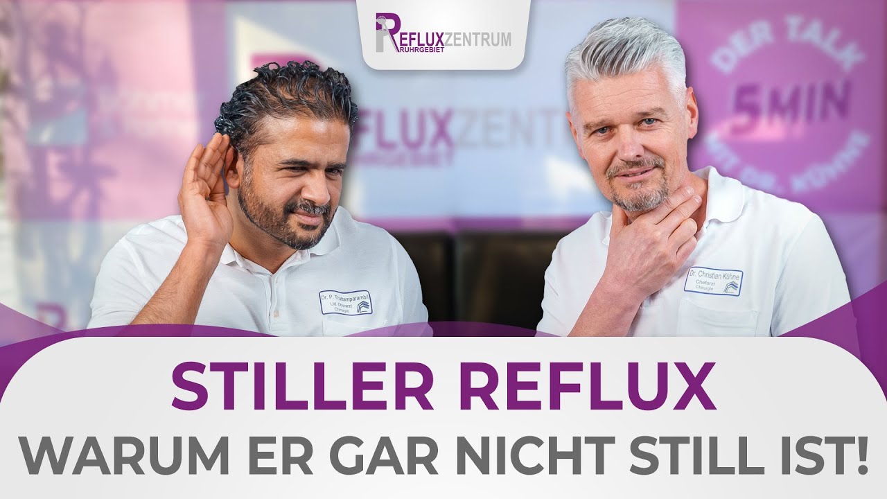Stiller Reflux - Warum er gar nicht so still ist! Was ist der Unterschied zum klassischen Reflux?