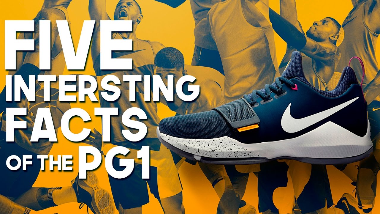 Five Interesting Facts of the Nike PG 1