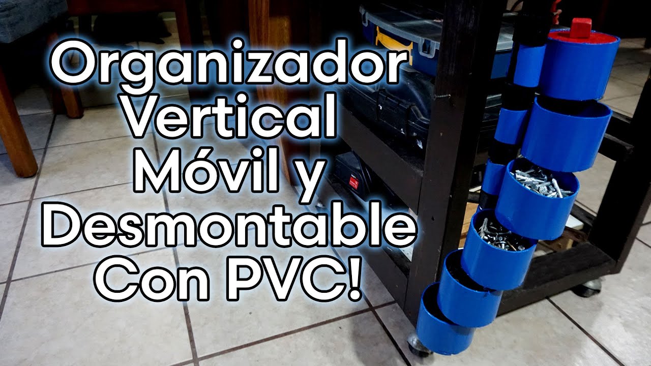 Como Hacer un ORGANIZADOR PARA ACCESORIOS, VERTICAL, MÓVIL Y DESMONTABLE CON PVC