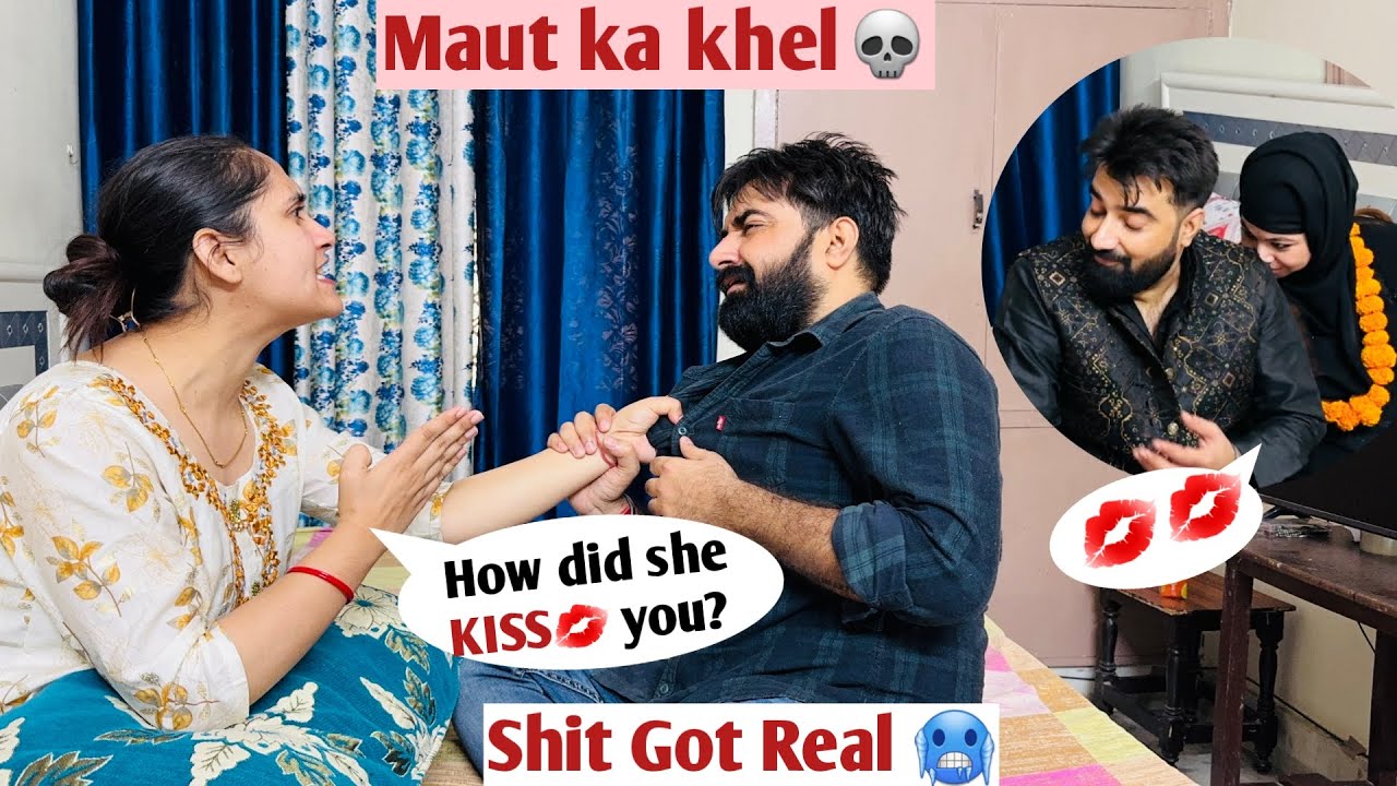 Maut ka khel with Wife👹 | Friend ne kiss💋 Kaise kiya | Extremely Dangerous ⚠️