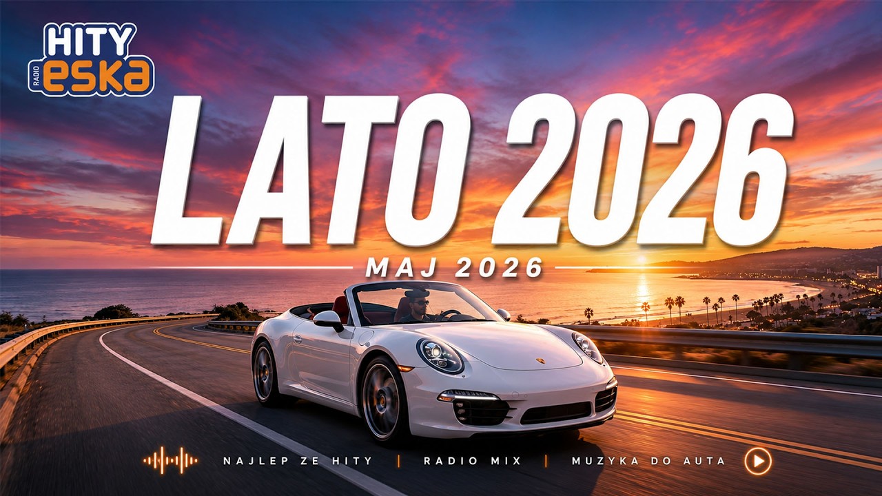 Lato 2026 🌞 ESKA Hity na Czasie - Najgorętsze Hity na Lato | Radio Mix