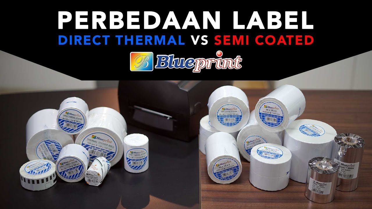 Perbedaan Sticker Label Barcode Semi Coated & Direct Thermal Blueprint | BPVID#061