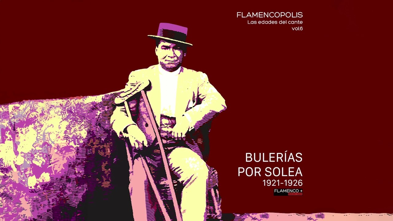 1- Niña de los Peines - Feat. Currito de la Jeroma - Tu no digas que me has dejao(Bulerias x Solea)