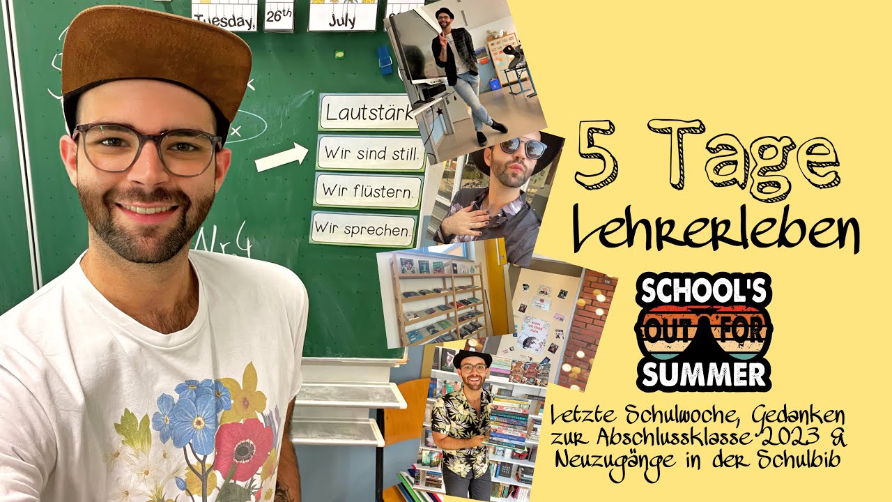 5 Tage Lehrerleben | Letzte Schulwoche, Gedanken zur Abschlussklasse und Schulbib | Benni Cullen