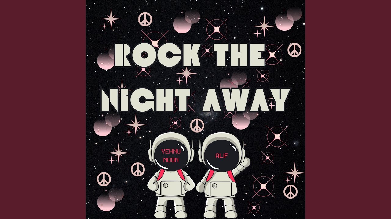 Rock The Night Away