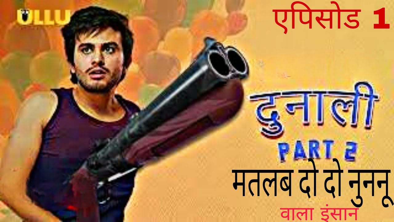 DUNALI SEASON-2 EP-1 HINDI EXPLAINED|| ULLU WEBSERIES|| MAXPLAYER 3