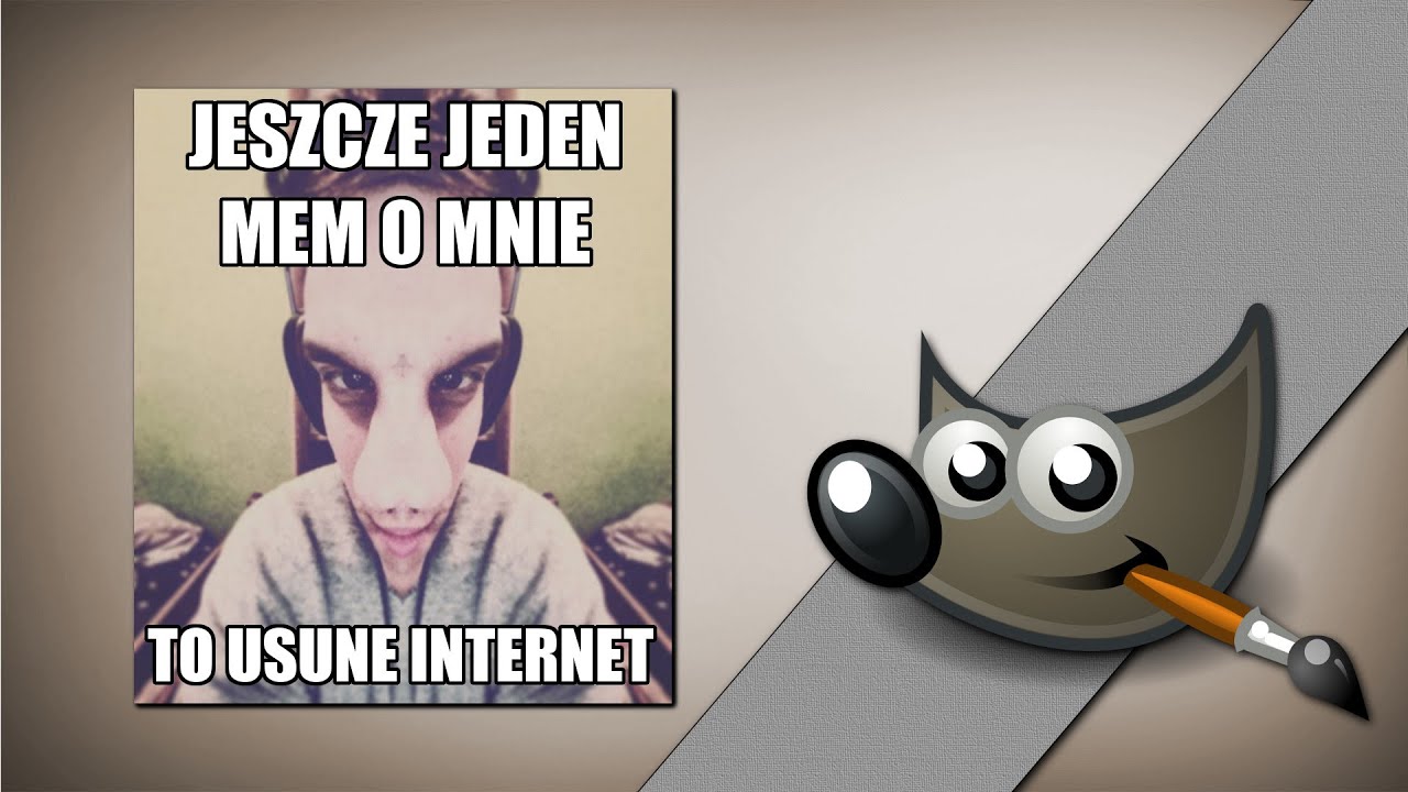 Jak zrobić mema? Gimp poradnik